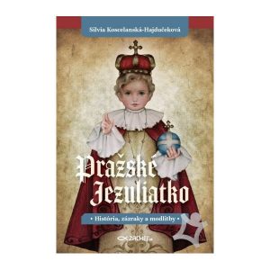 Pražské Jezuliatko - Zamilujete si ho ani nebudete vedieť prečo